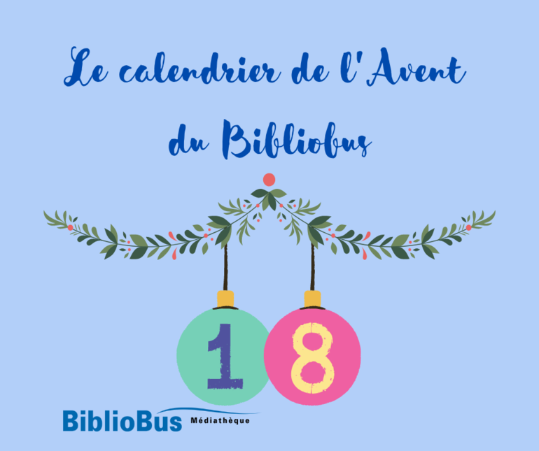 Calendrier de l'Avent 2022 - Jour 18