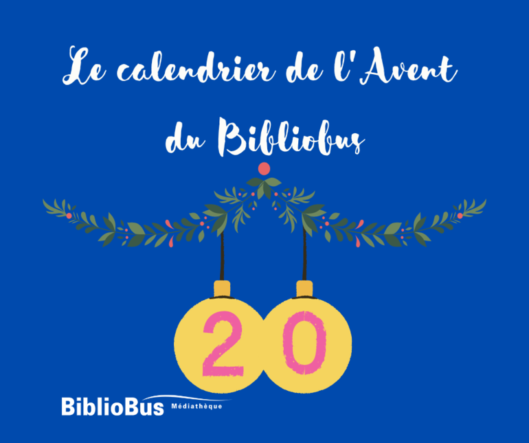 Calendrier de l'Avent 2022 - Jour 20